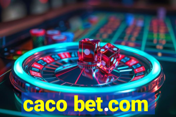 caco bet.com